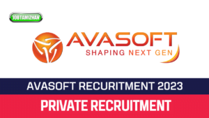 Read more about the article AVASOFT Recruitment 2021 | Private Recruitment 2021