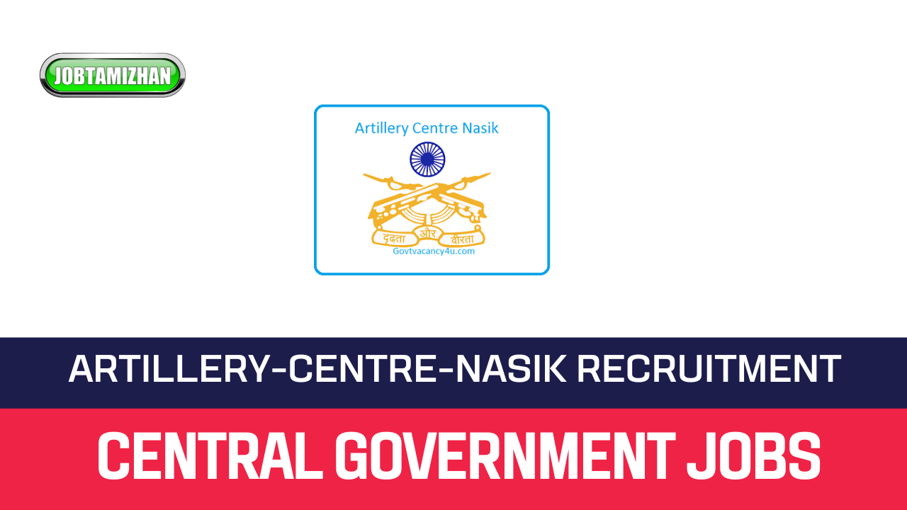 Read more about the article Artillery Centre Nasik Recruitment 2022 107+ Group C Posts