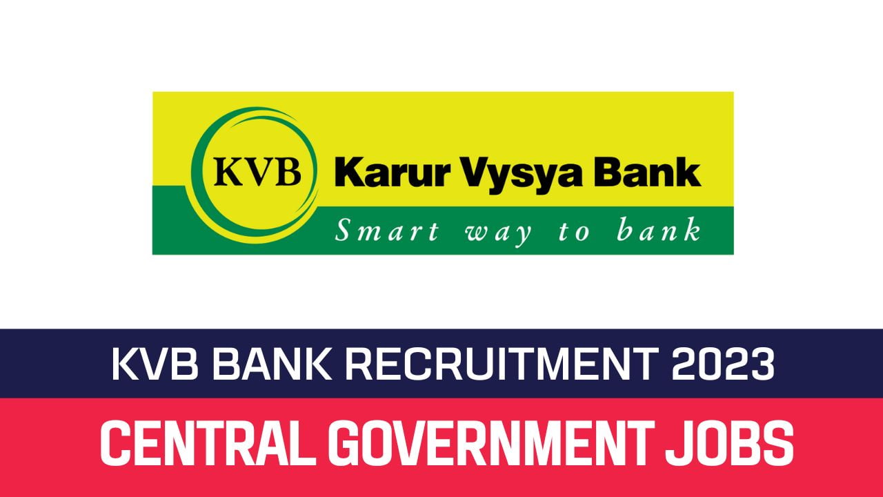 Karur Vaysa Bank Recruitment 2022