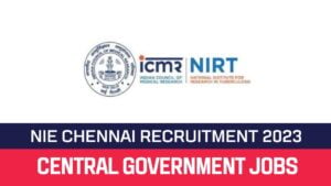 Read more about the article NIE Chennai Recruitment 2022 Apply Project Scientist Posts