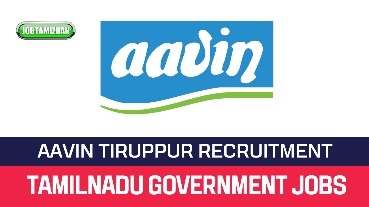 Read more about the article AAVIN Tiruppur Recruitment 2022 Apply 08 Veterinary Consultants Vacancies