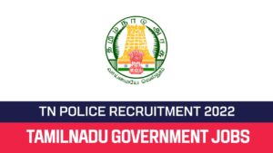 Read more about the article TN Police Shorthand Burea Recruitment 2022 Apply For 29 Junior Reporter Vacancies