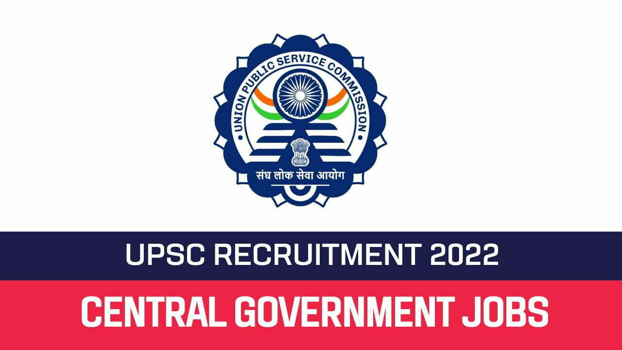 UPSC Recruitment 2022 Apply For 19 Scientist Vacancies