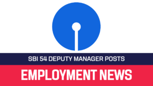 Read more about the article SBI Recruitment 2023 Apply 54 Deputy Manager Vacancy