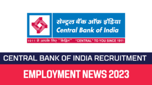 Read more about the article Central Bank of India Recruitment 2023 Apply Office Assistant Vacancy