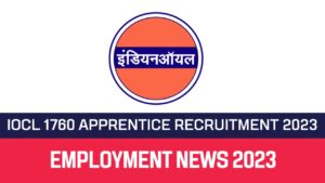 Read more about the article IOCL Recruitment 2023 1760 Apprentice Vacancy