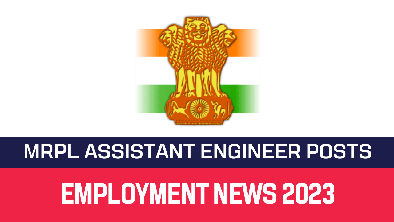 Read more about the article MRPL Recruitment 2022 78 Assistant Engineers Vacancy