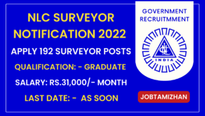 Read more about the article NLC Recruitment 2022 | Apply Online 192 Surveyor Vacancy