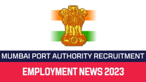 Read more about the article Mumbai Port Recruitment 2022 11 Apprentice Vacancy