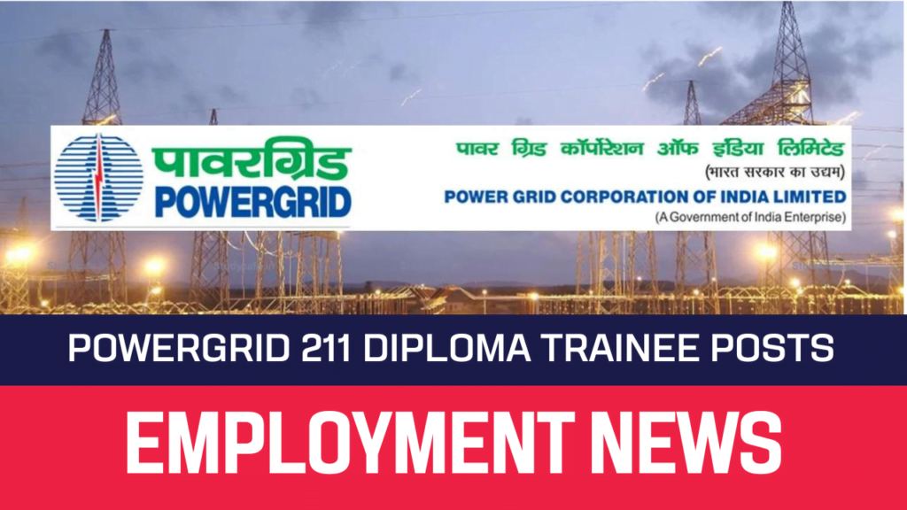 POWERGRID Recruitment 2022 211 Diploma Trainee Vacancy JOBTAMIZHAN