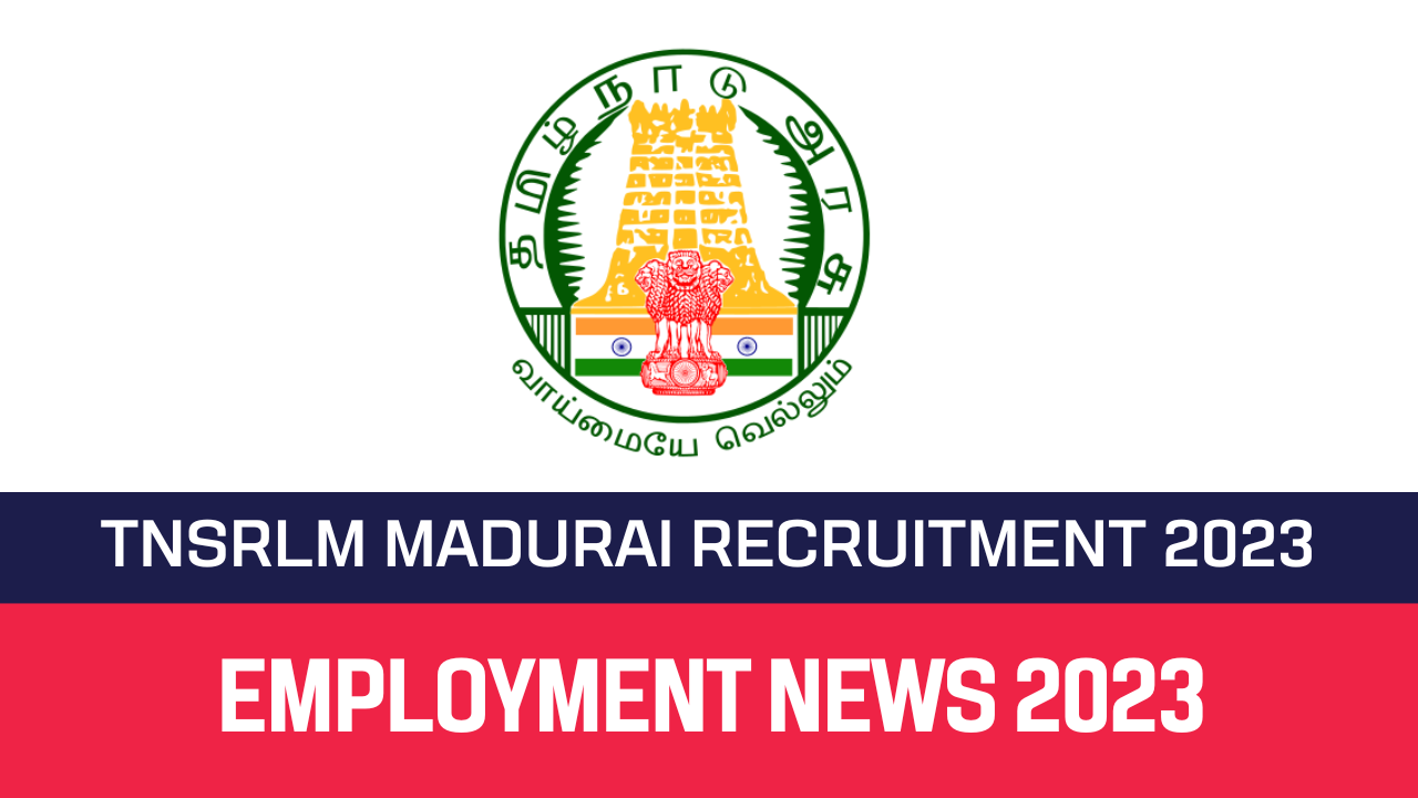 Read more about the article TNSRLM Madurai Recruitment 2023 Block Coordinator Vacancy