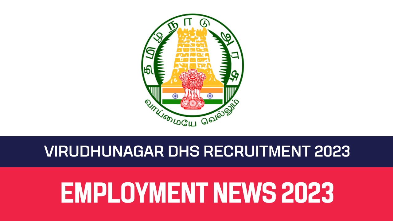 Read more about the article Virudhunagar DHS Recruitment 2023 Apply 06 Pharmacist Posts