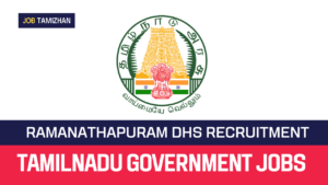 Read more about the article Ramanathapuram DHS Recruitment 2023 57 Staff Nurse Vacancies