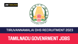 Read more about the article Thiruvannamalai DHS Recruitment 2023 08 Health Inspector Vacancy