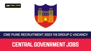 Read more about the article CME Pune Recruitment 2023 119 Group C Vacancy