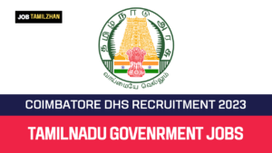 Read more about the article Coimbatore DHS Recruitment 2023 147 Health Inspector Vacancy