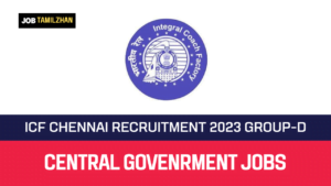 Read more about the article ICF Chennai Recruitment 2023 Erstwhile Group-D Vacancy