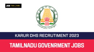 Read more about the article Karur DHS Recruitment 2023 Apply Medical Officer Vacancies