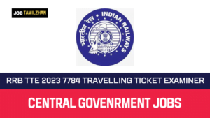 Read more about the article RRB TTE Recruitment 2023 7784 Travelling Ticket Examiner Vacancy