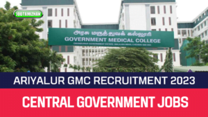 Read more about the article Ariyalur GMC Recruitment 2023 Multipurpose Helper Posts