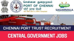 Read more about the article Chennai Port Trust Recruitment 2023 Deputy Traffic Manager Posts