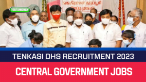 Read more about the article DHS Tenkasi Recruitment 2023 Auxiliary Nurse Midwife Posts