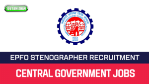 Read more about the article EPFO 2859 SSA & Stenographer Recruitment 2023