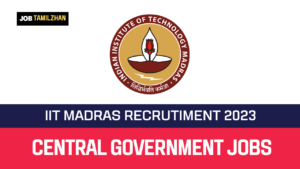 Read more about the article IIT Madras Recruitment 2023 Project Officer Posts