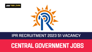 Read more about the article IPR Recruitment 2023 51 Scientific Assistant Posts