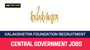 Read more about the article Kalakshetra Foundation Recruitment 2023 07 Assistant Cook Posts