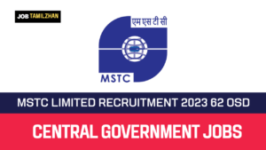 Read more about the article MSTC Limited Recruitment 2023 62 OSD Posts