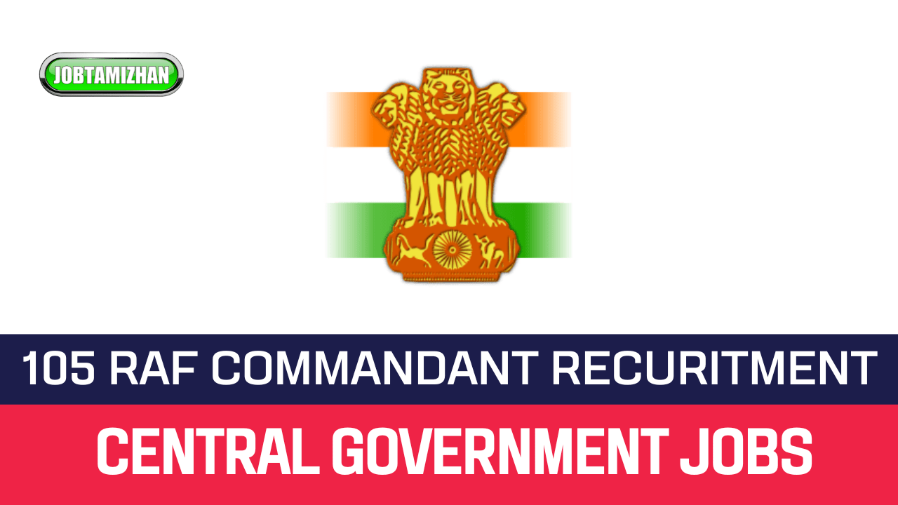 105 RAF Commandant Coimbatore Recruitment 2023