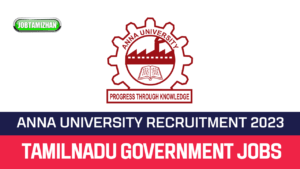 Read more about the article Anna University Project Associate Recruitment 2023