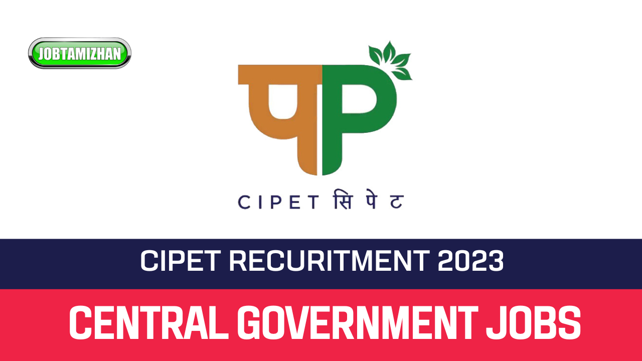 CIPET Recruitment 2023 38 Technical Assistant Vacancies