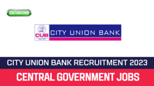 Read more about the article City Union Bank Recruitment 2023 » AGM & Senior Manager Posts