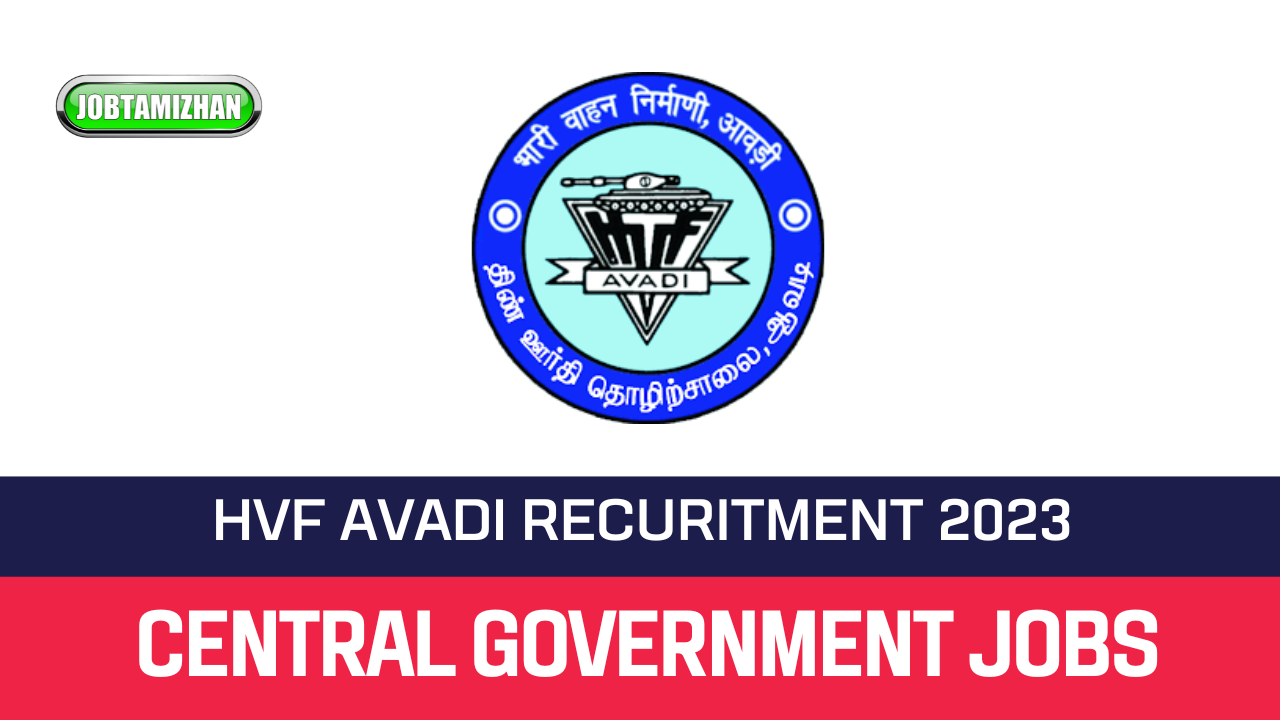 HVF Avadi Recruitment 2023