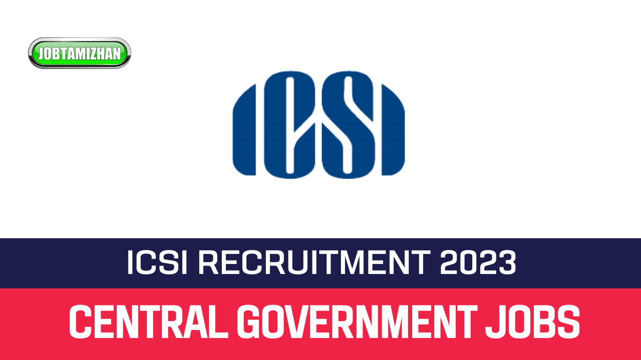 Read more about the article ICSI Recruitment 2023 » CRC Executives Posts