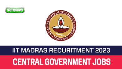 IIT Madras Recruitment 2023