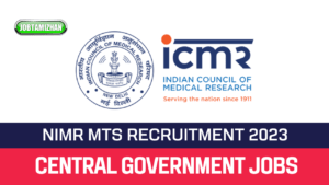 Read more about the article NIMR 01 MTS Recruitment 2023