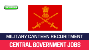 Read more about the article Nagercoil Military Canteen Recruitment 2023 » Clerk & Assistant Posts