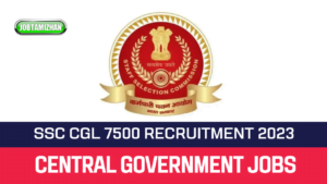 Read more about the article SSC 7500 CGL Recruitment 2023