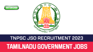 Read more about the article TNPSC Recruitment 2023 31 Junior Scientific Officer Posts