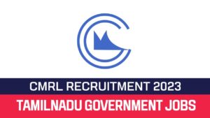 Read more about the article CMRL Recruitment 2023 21 Manager Posts