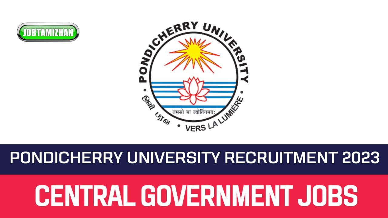 Read more about the article Pondicherry University Recruitment 2023 Junior Research Fellow Vacancy