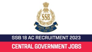 Read more about the article SSB Recruitment 2023 18 Assistant Commandant (Veterinary) Posts: Online Application Form