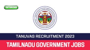 Read more about the article TANUVAS Recruitment 2023 » JRF & Lab Attendant Vacancy