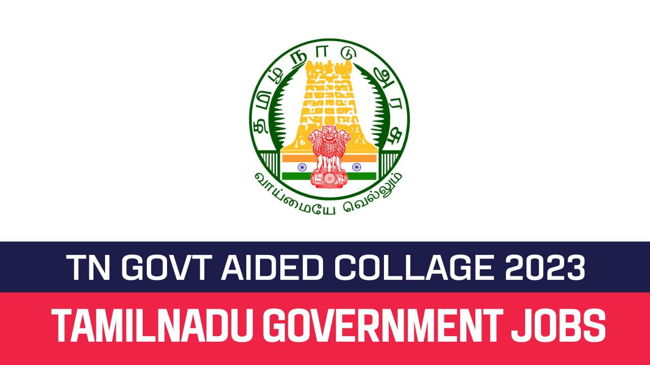 TN Govt Aided College Recruitment 2024: Apply for Assistant posts, 10th Passed, no fees find other details.