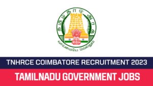 Read more about the article TNHRCE Coimbatore Recruitment 2023 » MTS & Nurse Posts