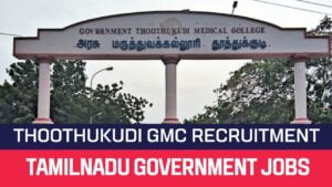 Read more about the article Thoothukudi GMC Recruitment 2023 Security Guard Posts