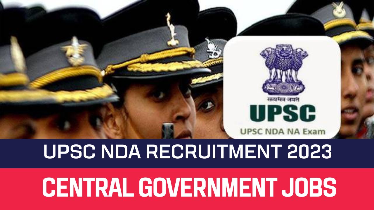 UPSC NDA II Recruitment 2023 395 Posts upsconline.nic.in